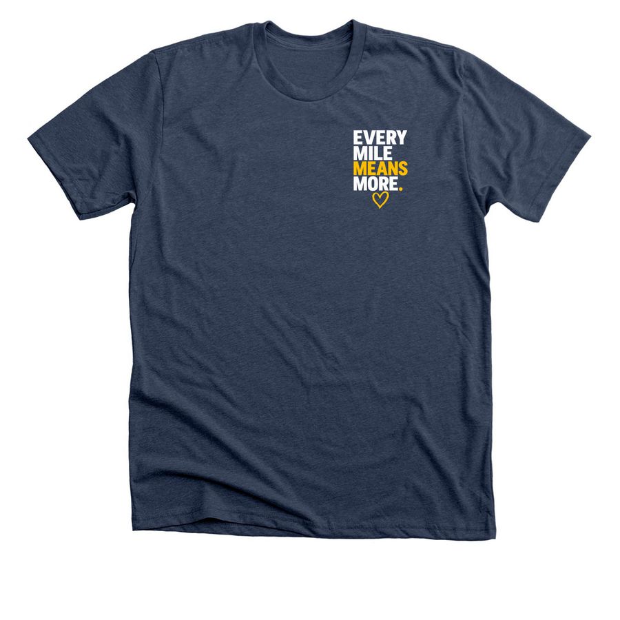 Every Mile Means More., a Heather Navy Premium Unisex Tee