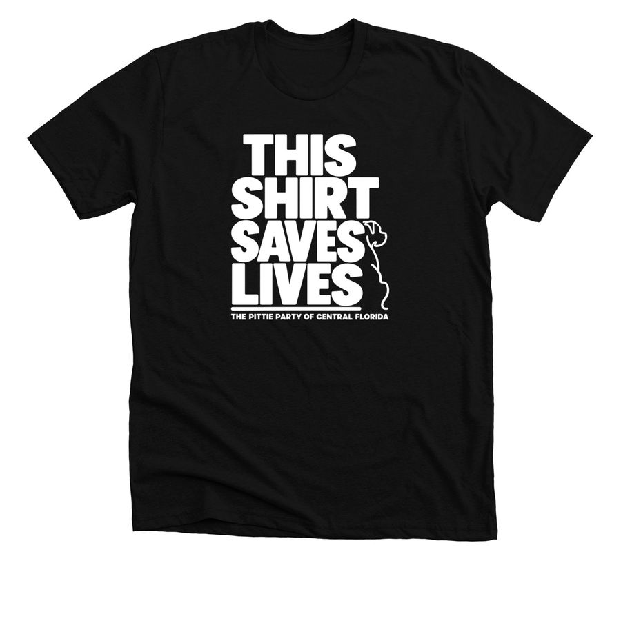This Shirt Saves Lives&nbsp;, a Solid Black Blend Premium Unisex Tee