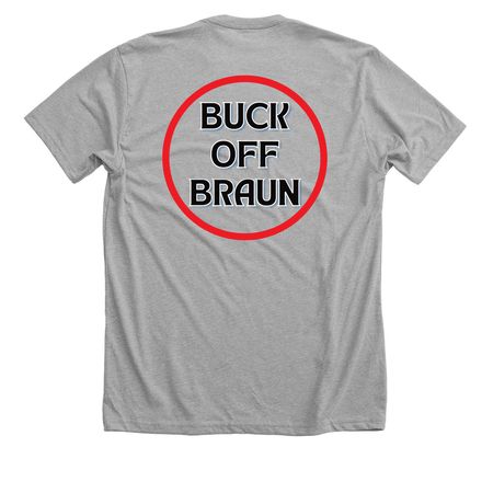 Buck off, Braun 2.0, a Athletic Heather Premium Unisex Tee (back-view)