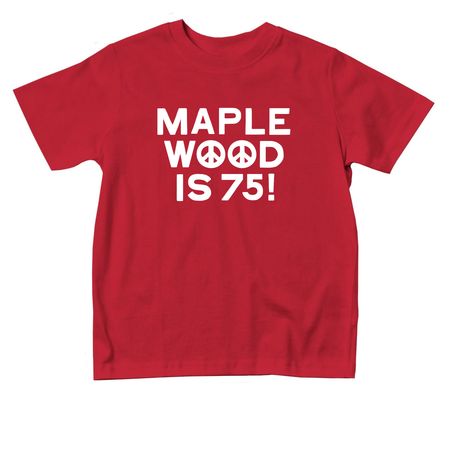 Maplewood is 75 ? Toddler Tee, a Red Toddler Tee