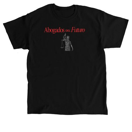 "Abogados Del Futuro" Shirts & Sweaters, a Black Classic Unisex Tee