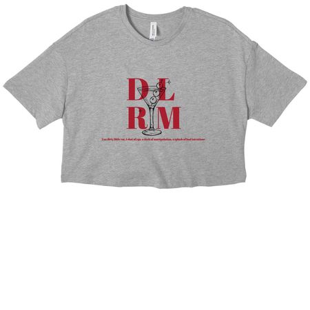 DIRTY&nbsp;, a Athletic Heather Women?s Cropped Cotton Tee