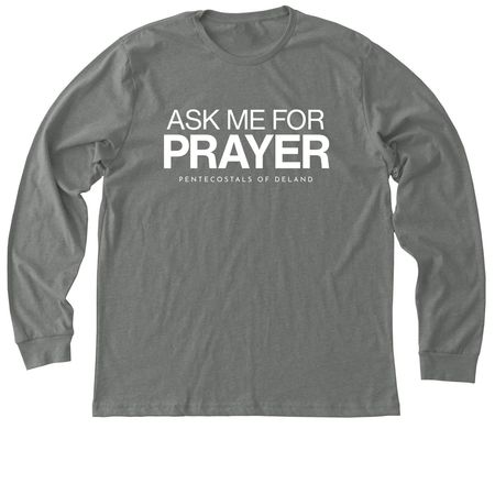 ECHO Ask Me For Prayer, a Deep Heather Premium Long Sleeve Tee