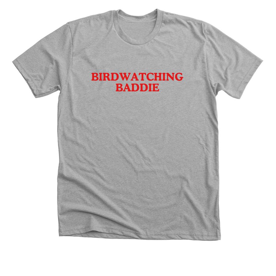 Birdwatching Baddie, a Athletic Heather Premium Unisex Tee