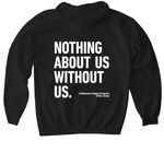 Nothing About US Without Us, a Black Gildan Softstyle Pullover Hoodie (back-view)