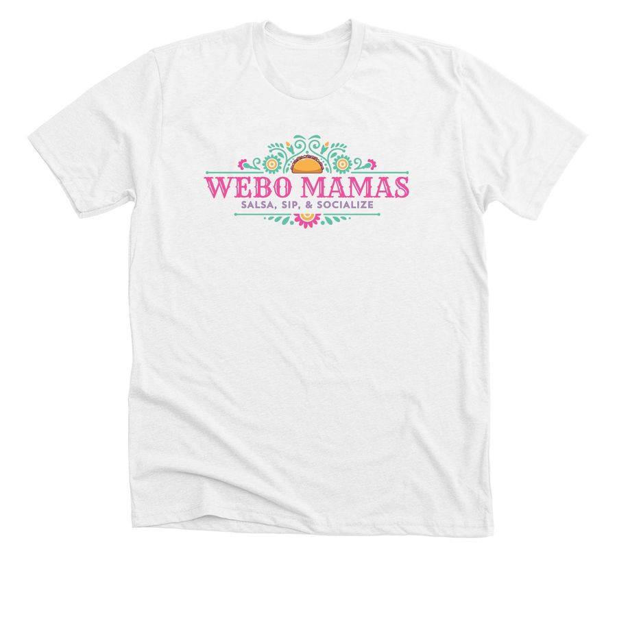 WEBO Mamas, a Solid White Blend Premium Unisex Tee