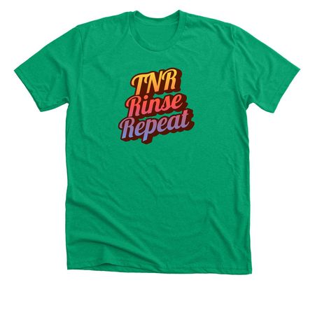 TNR, Rinse, Repeat, a Heather Kelly Premium Unisex Tee