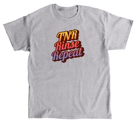 TNR, Rinse, Repeat, a Sport Grey Classic Unisex Tee