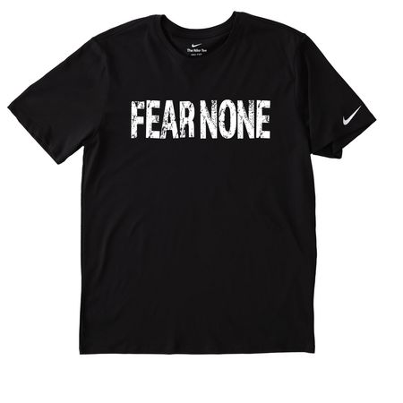 FEAR NONE, a Black Nike Dri-FIT Jersey Blend Performance Tee