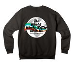 World Works Better With Us (Back), a Black Premium Drop Shoulder Sweatshirt (back-view)