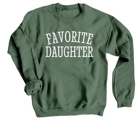 Favorite Daughter, a Military Green Crewneck Sweatshirt