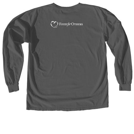I Support My Local Food Bank, a Pepper Comfort Colors Long Sleeve Tee (back-view)