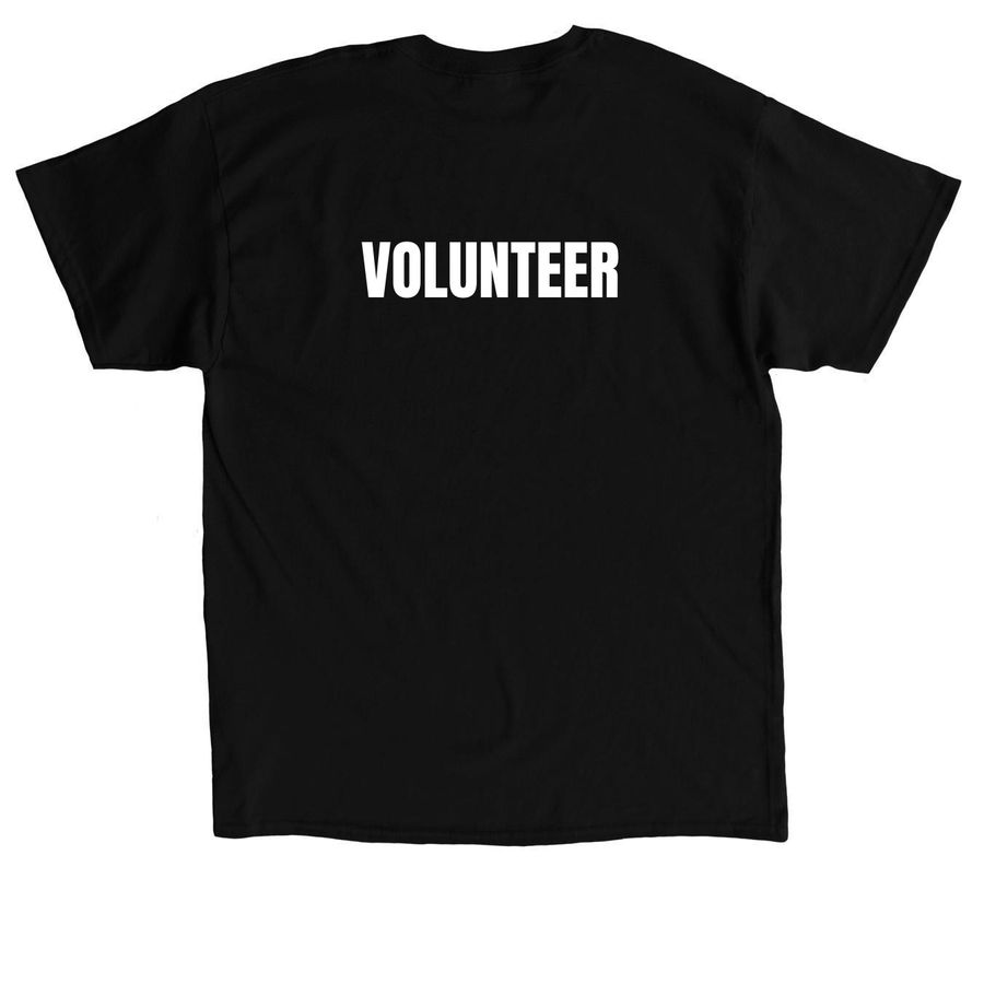 Volunteer with us!, a Black Classic Unisex Tee (back-view)