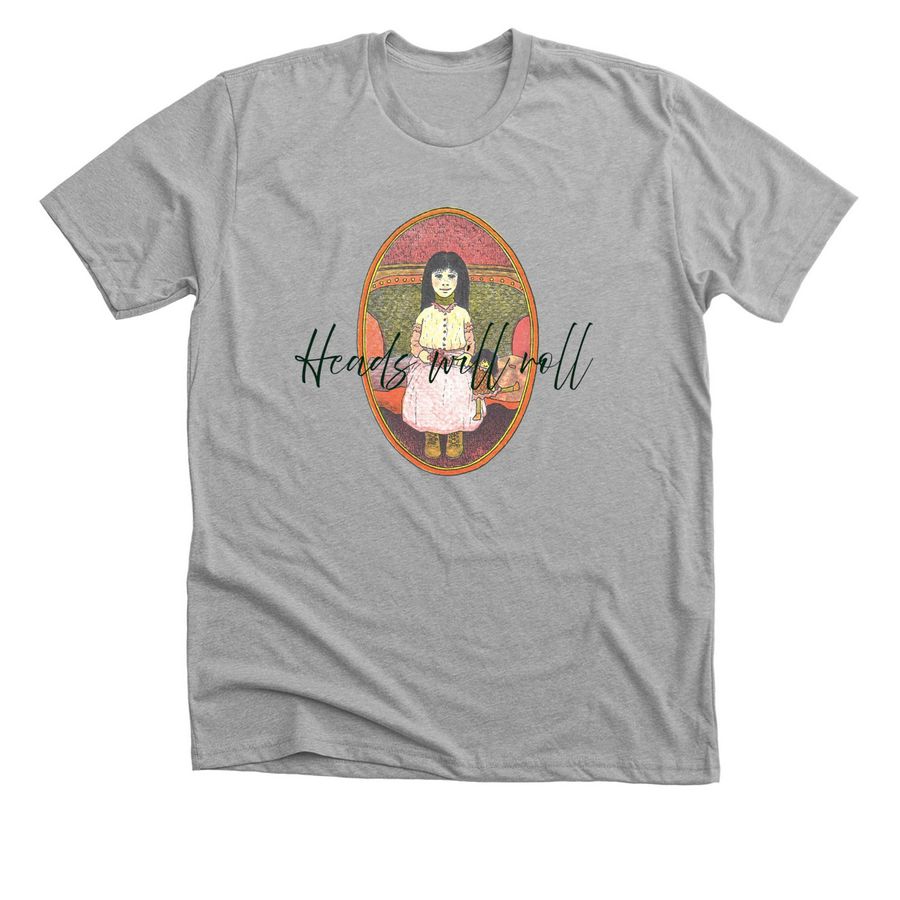 Heads Will Roll, a Athletic Heather Premium Unisex Tee