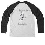 All dogs go to Heaven, a Space Black/ Bright White Allmade Eco Triblend Colorblock Raglan Long Sleeve Tee (back-view)