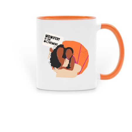 Midwifery is the Movement Mug - Citrine, a Orange Two-Tone Ceramic Mug