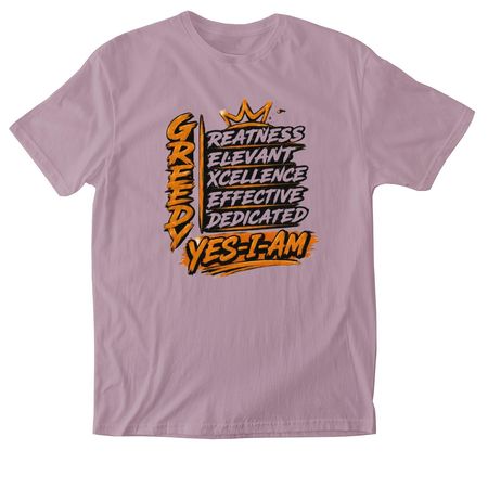 Greedy&nbsp;, a Paragon Softstyle Cotton Tee