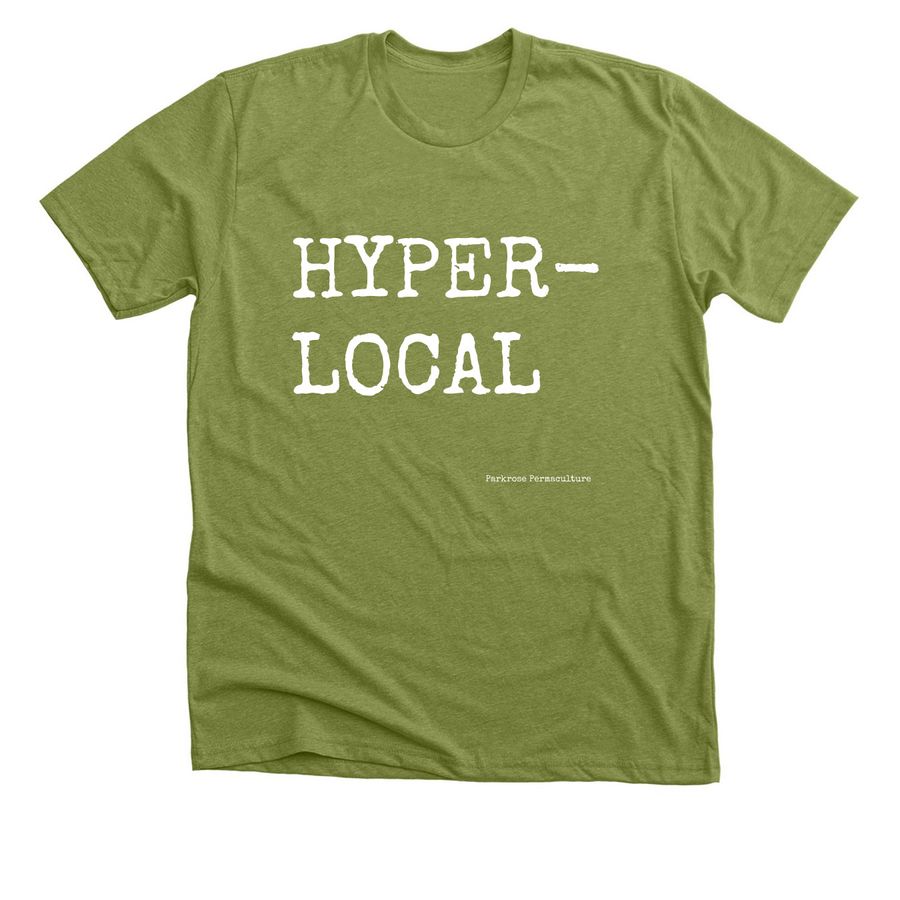 Hyper-Local, a Heather Green Premium Unisex Tee