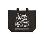 Thank you for grieving with us., a Deep Black Cotton Canvas Tote Bag (back-view)