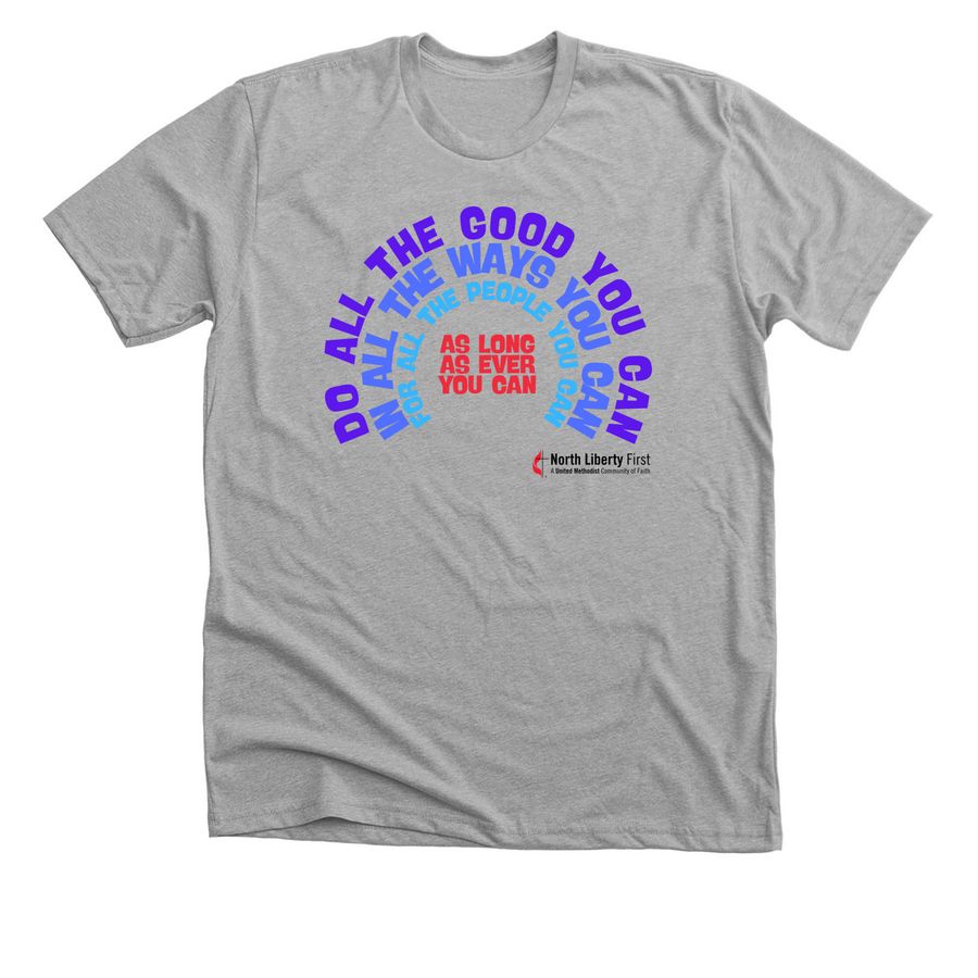 Do All The Good: North Liberty UMC, a Athletic Heather Premium Unisex Tee