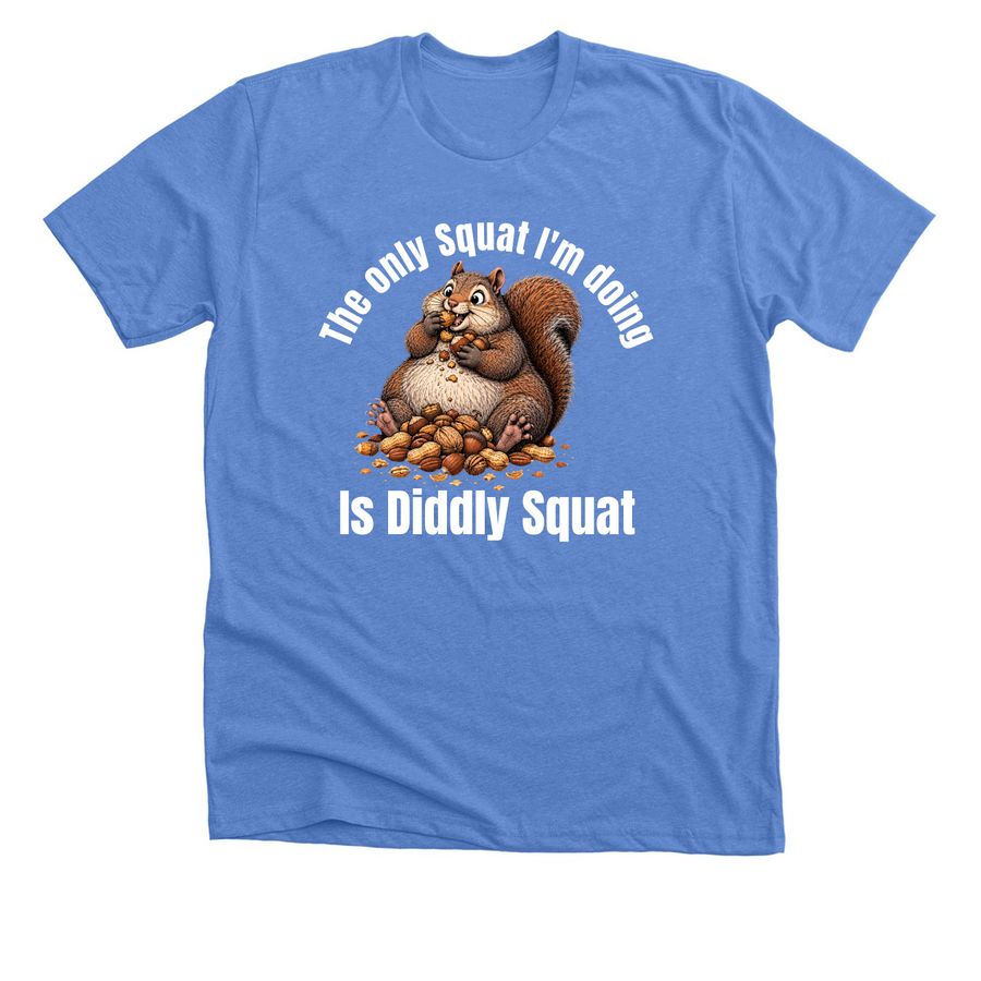 Diddly Squat, a Heather Columbia Blue Premium Unisex Tee