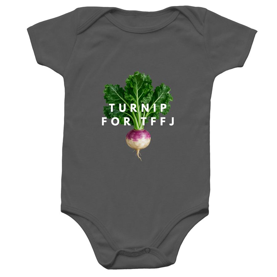Turnip For TFFJ, a Charcoal Infant Onesie