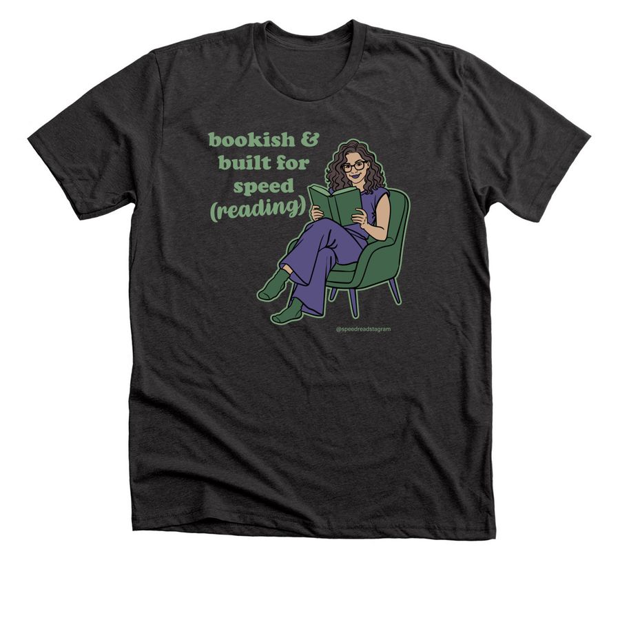 bookish, busy, built for speed (reading), a Dark Grey Heather Premium Unisex Tee