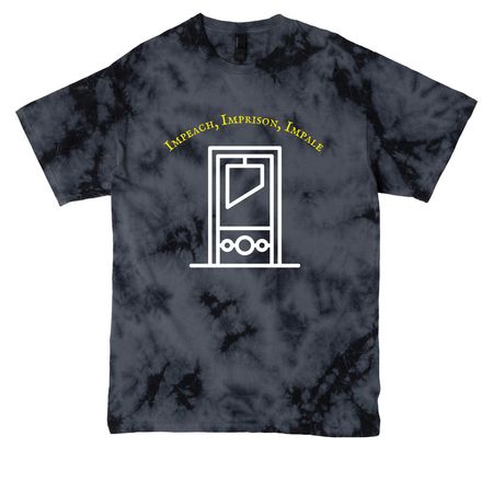???Impeach, Imprison, Impale???&nbsp;, a Black Crystal Tie Dye Tee