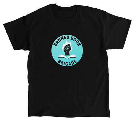 Banned Book Brigade, a Black Classic Unisex Tee