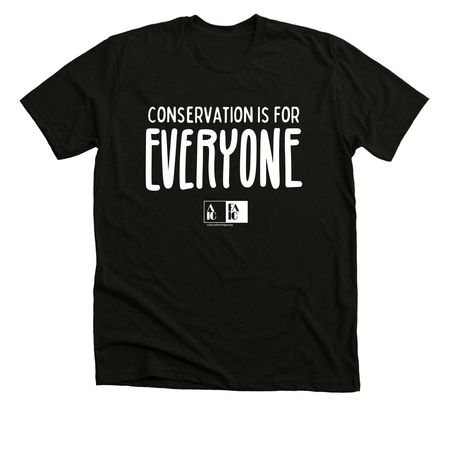 Conservation is for Everyone, a Black Heather Premium Unisex Tee