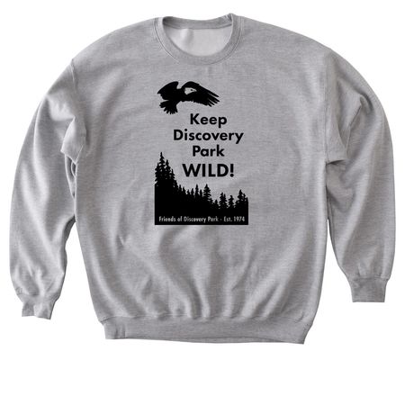 Keep Discovery Park Wild!, a Sport Grey Softstyle Crewneck Sweatshirt