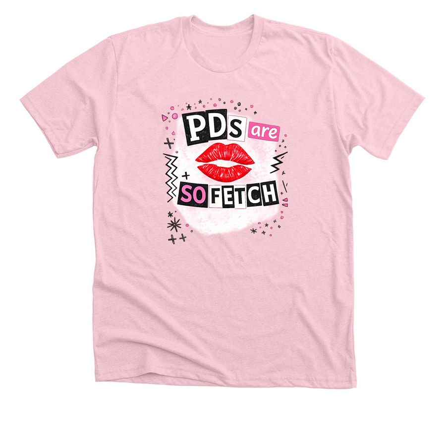 PDs are so fetch, a Heather Pink Premium Unisex Tee