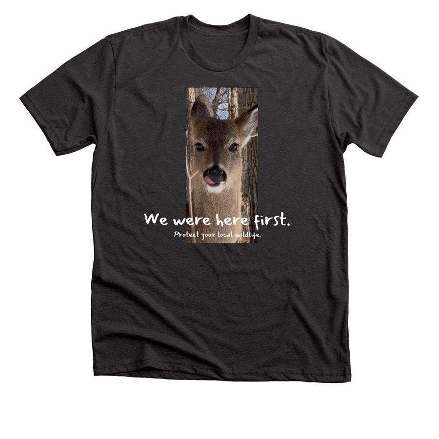 We were here first. Sassy whitetail deer!&nbsp;, a Dark Grey Heather Premium Unisex Tee