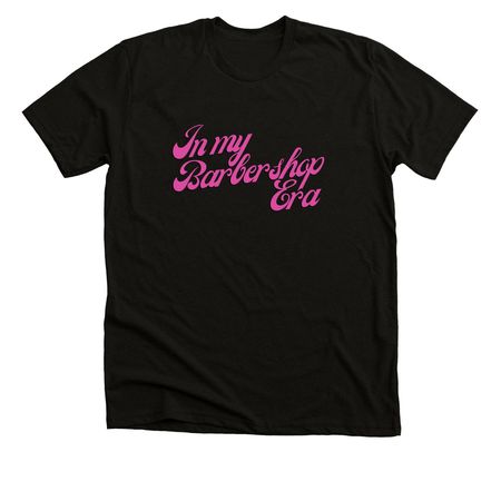 In my Barbershop Era!, a Solid Black Blend Premium Unisex Tee