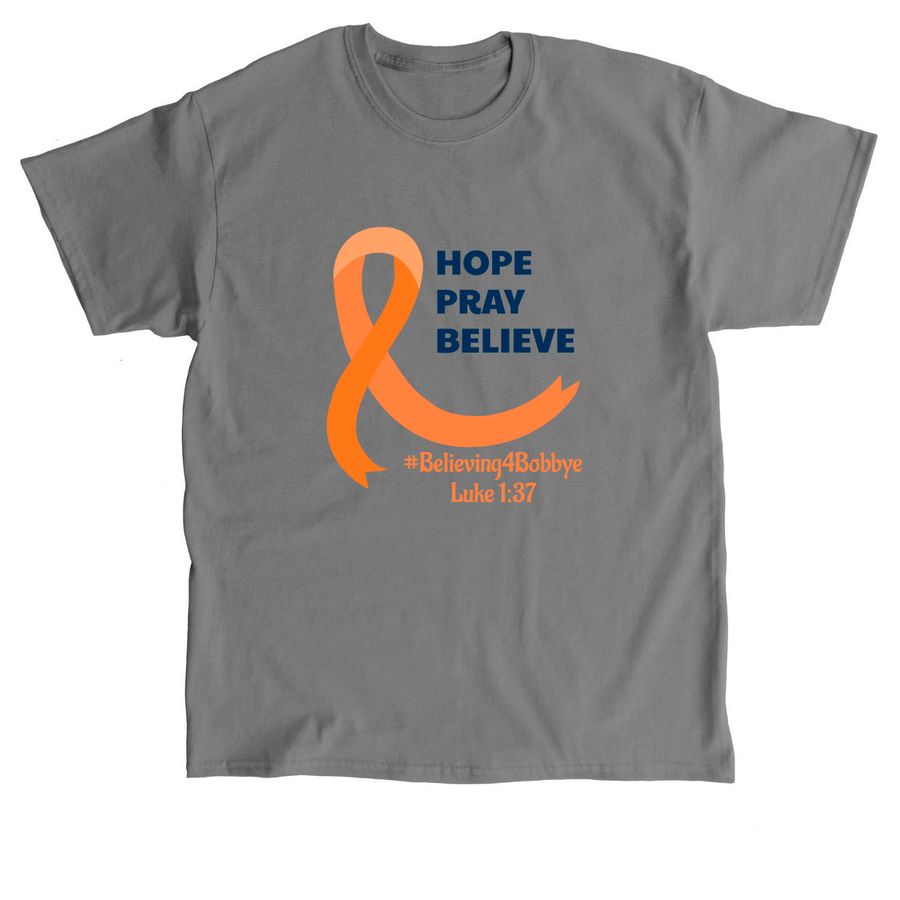 #Believing4Bobbye, a Charcoal Classic Unisex Tee
