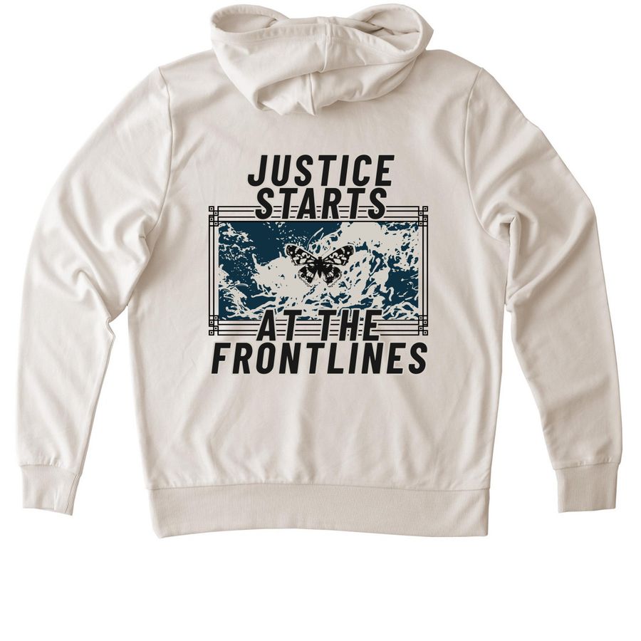 Justice Starts At The Frontlines, a White Sand Allmade Organic French Terry Pullover Hoodie