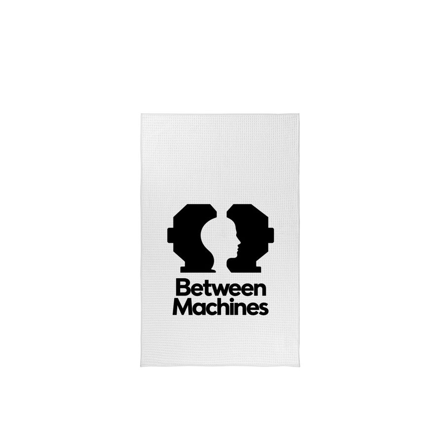 Official Exclusive Between Machines Tea Towel, a White Tea Towel