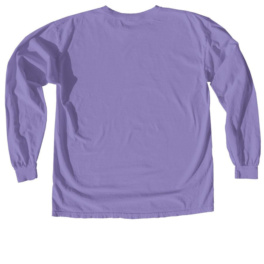 Due Dates are overrated, a Violet Comfort Colors Long Sleeve Tee (back-view)