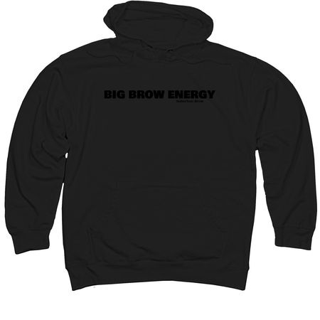 BIG BROW ENERGY, a Black Midweight Pullover Hoodie