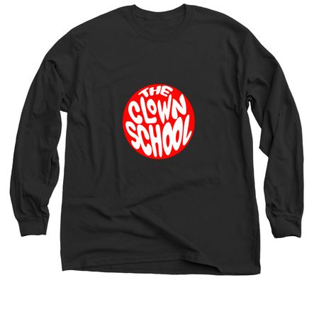 The Clown School, a Black Classic Long Sleeve Tee