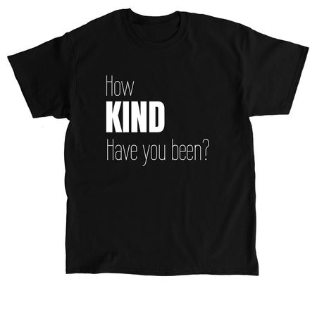 How Kind, a Black Classic Unisex Tee