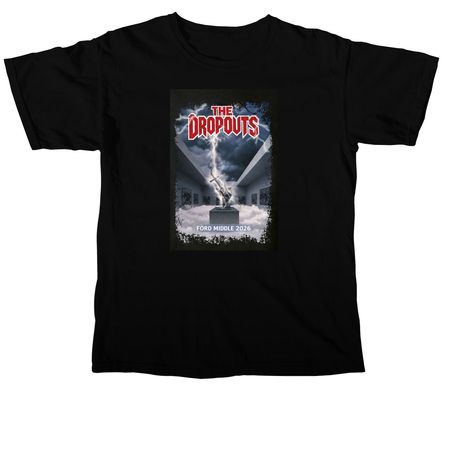 Dropouts&nbsp;, a Black Comfort Colors Unisex Tee