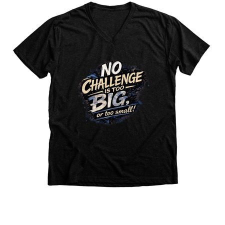 Challenge Years Are The Best Years!, a Black Heather Premium V-Neck Tee
