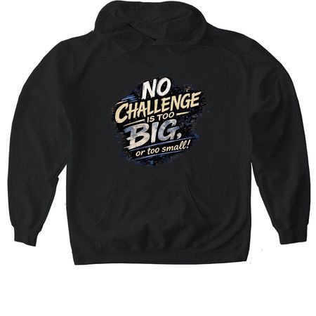 Challenge Years Are The Best Years!, a Black Gildan Softstyle Pullover Hoodie