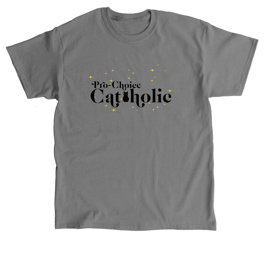 Pro-Choice Cat-holic&nbsp;, a Charcoal Classic Unisex Tee