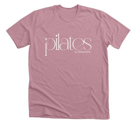 Pilates by THICKCHICK, a Heather Orchid Premium Unisex Tee