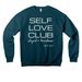 SELF LOVE CLUB Tees, a Atlantic Premium Drop Shoulder Sweatshirt