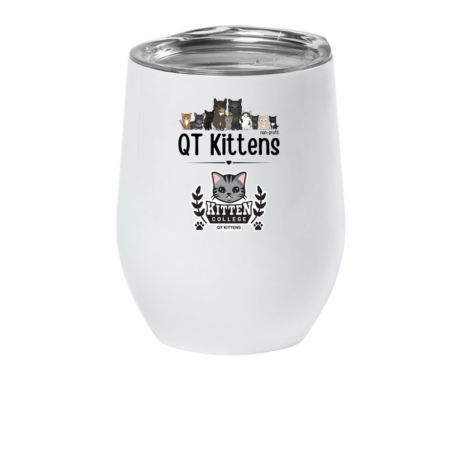 Buy a Wine Tumbler = QT Kitten College Funds!, a White Insulated Wine Cup