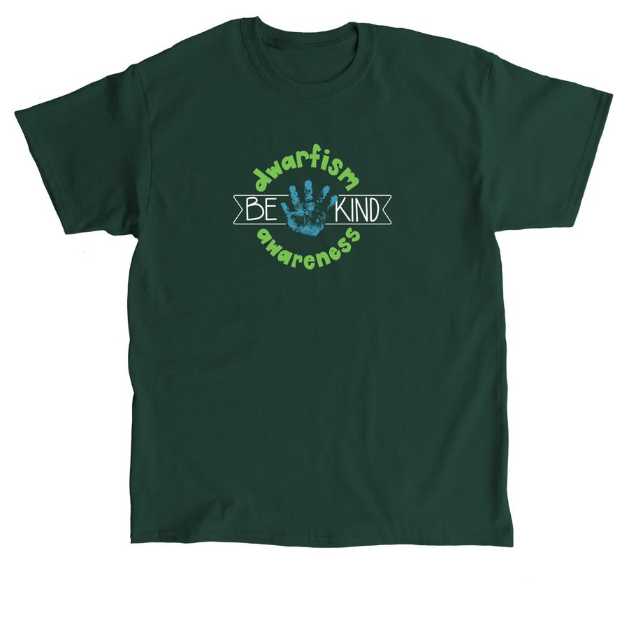 Celebrate Dwarfism Awareness, a Forest Green Classic Unisex Tee