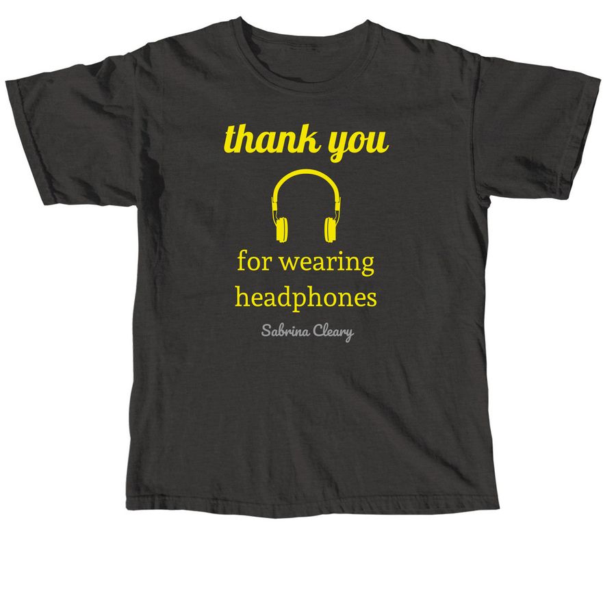 Thank you for wearing headphones, a Pepper Comfort Colors Unisex Tee